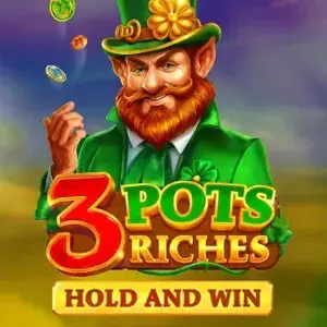 3 Pots Riches Hold and Win