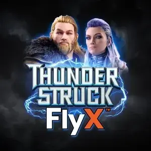 Thunderstruck Fly X
